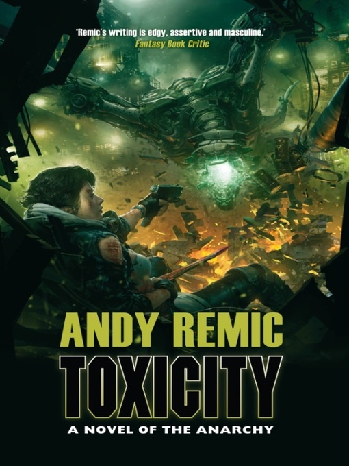 Title details for Toxicity by Andy Remic - Available
